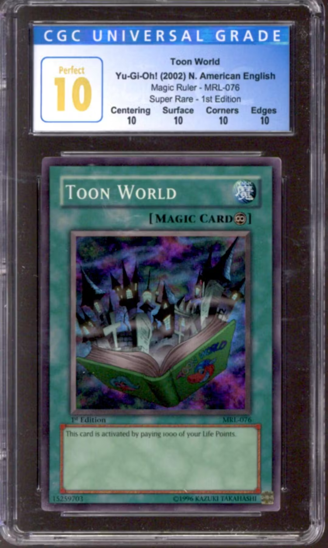 Yu-Gi-Oh Magic Ruler 1st Edition Toon World MRL-076 CGC 10 PERFECT QUADS Pristine