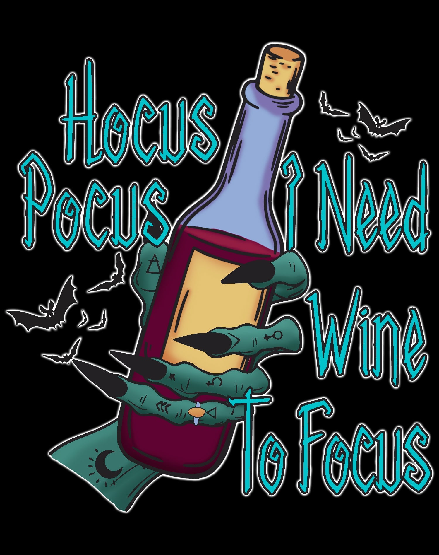 Halloween Occult Hocus Pocus I Need Wine To Focus Lover GF Official Women's T-shirt