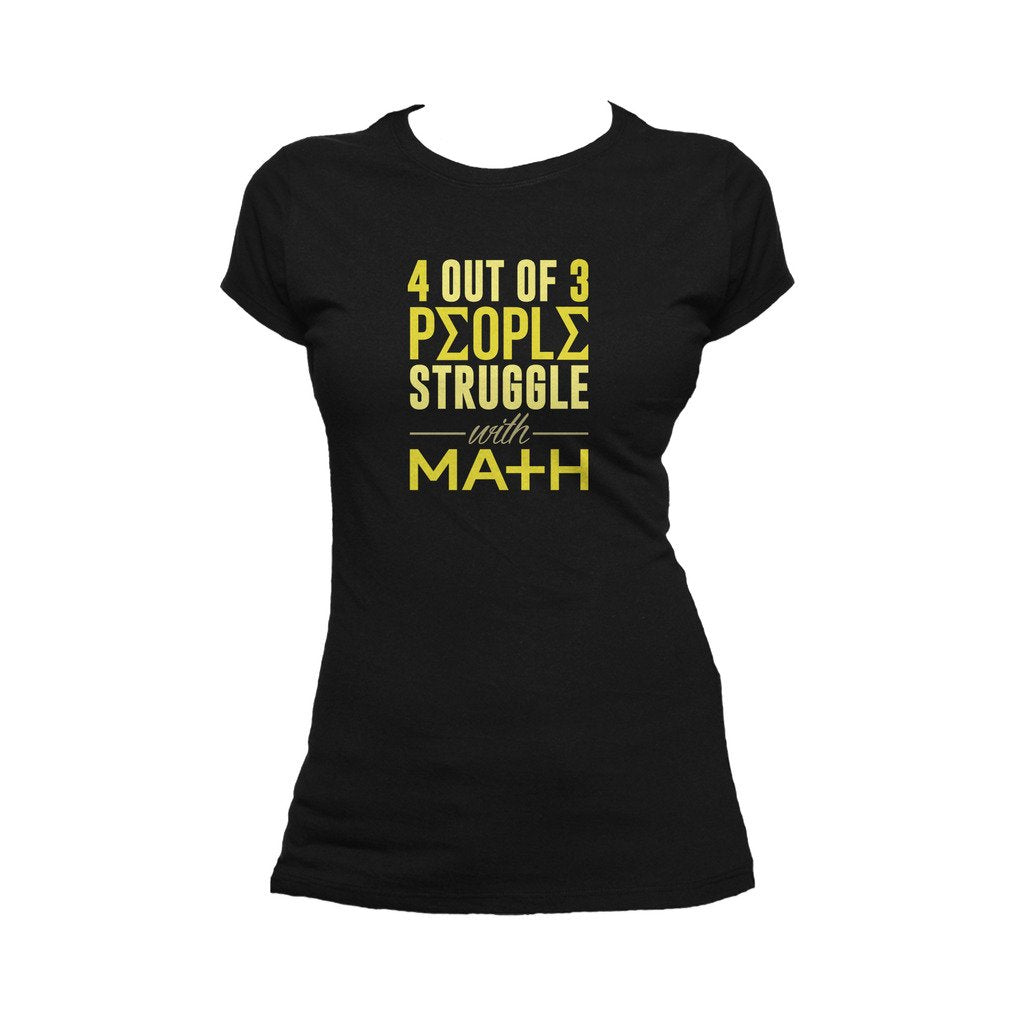 Weird Science 4 Out Of 3 People Official Women's T-shirt ()