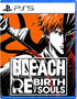 BLEACH Rebirth of Souls PlayStation 5
