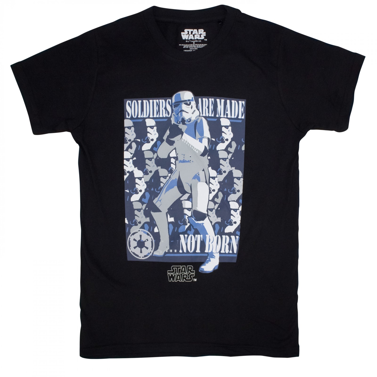 Star Wars Stormtroopers Soldiers are Made Not Born T-Shirt