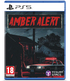 Amber Alert PLAYSTATION 5