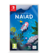 Naiad Nintendo Switch