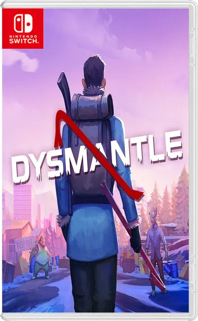 Dysmantle Nintendo Switch