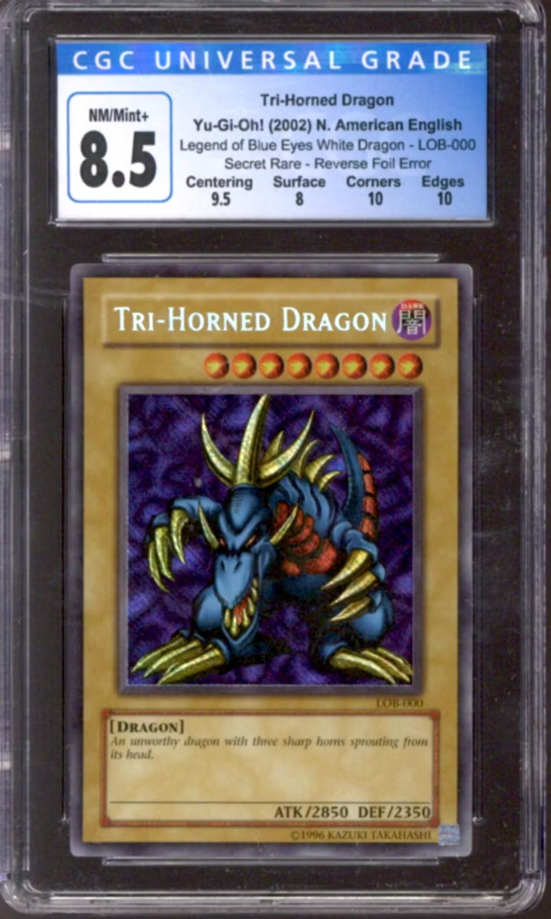 Yu-Gi-Oh Legend of Blue Eyes White Dragon Reverse Foil Error Tri-Horned Dragon LOB-000 CGC 8.5 B+++