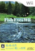 Fish Eyes Wii