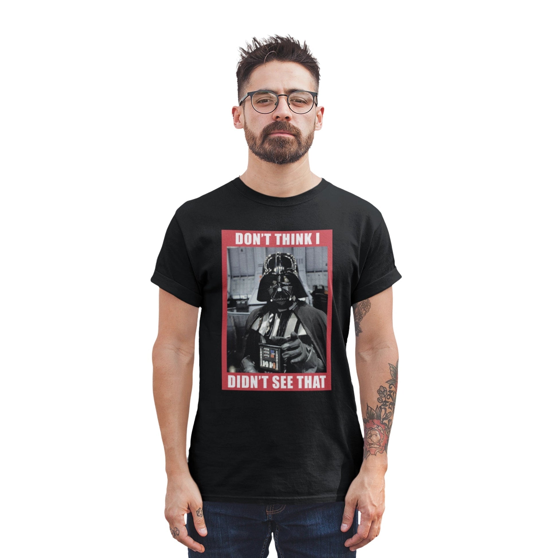 STAR WARS DON'T THINK I DIDN'T SEE THAT T-shirt