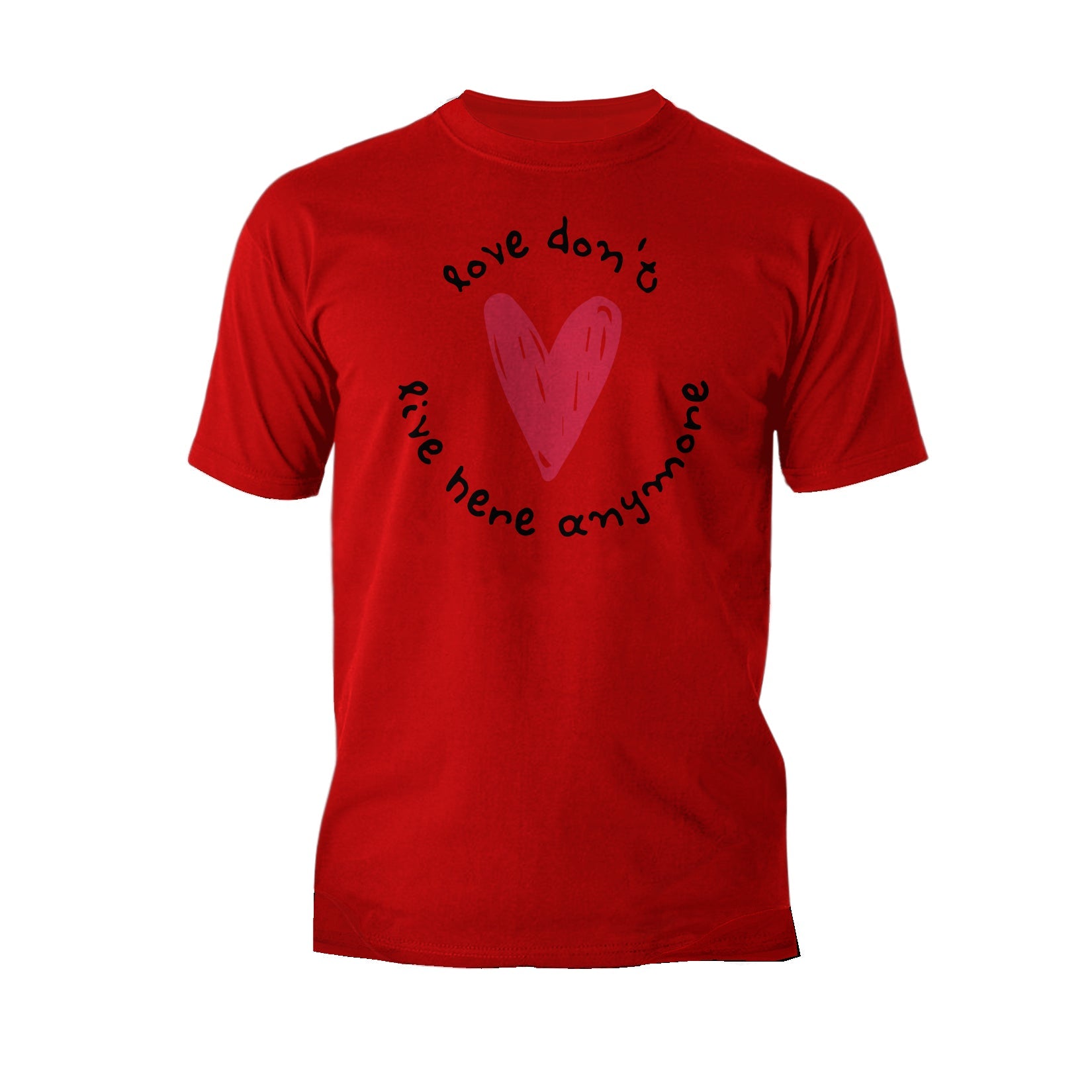 Anti Valentine Love Don't Live Here Men's T-shirt
