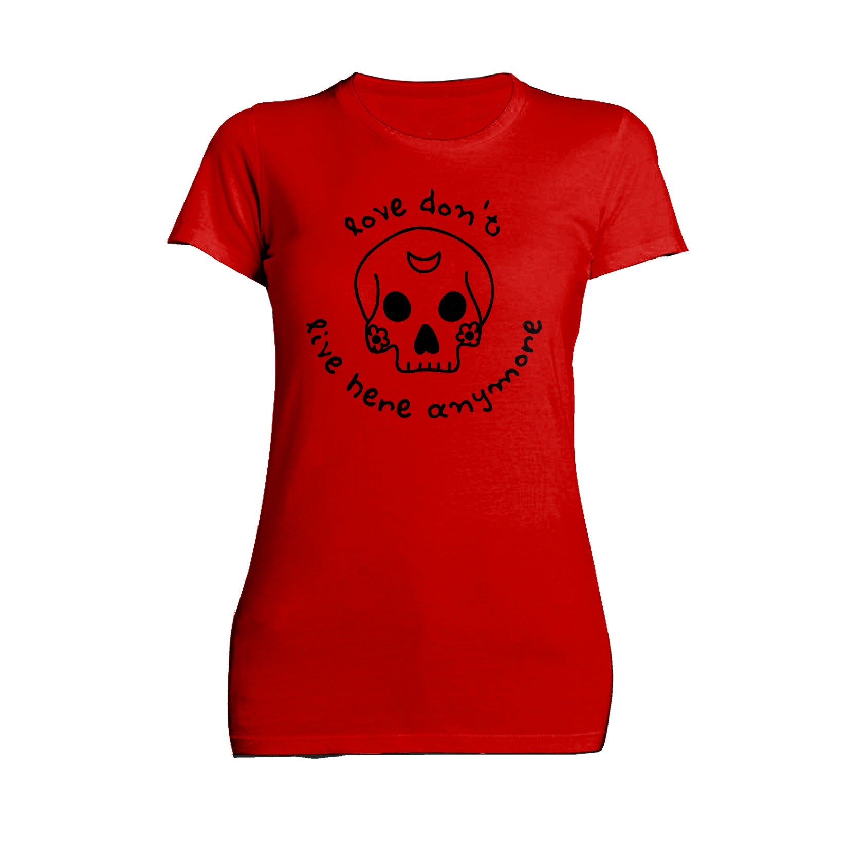 Anti Valentine Love Don't Live Here Skull Women's T-shirt
