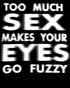 UA Just for Lolz Too Much Sex Men's T-shirt ()