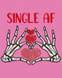 Valentine Graphic Love Rebels Single AF Skeleton Heart Dark Women's T-shirt