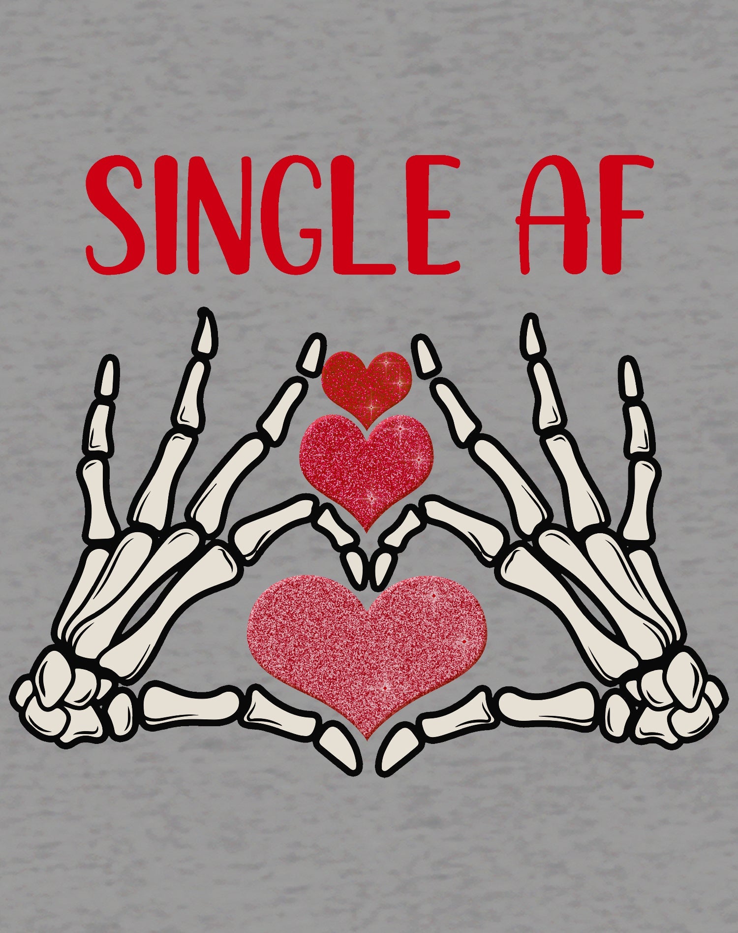 Valentine Graphic Love Rebels Single AF Skeleton Heart Dark Women's T-shirt