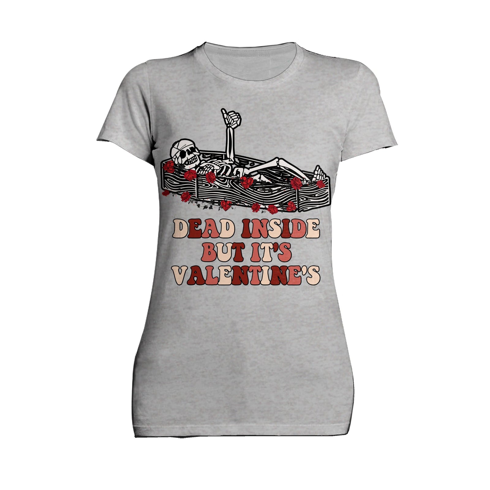 Valentine Graphic Surprise Sarcastic Skeleton Dead Inside Women's T-shirt