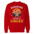 Christmas Ginger Everyone Loves Meme Fun Gingerbread Man Lol Unisex Sweatshirt