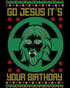 Christmas Go Jesus Its Your Birthday Meme Funny Ugly Xmas Unisex Sweatshirt