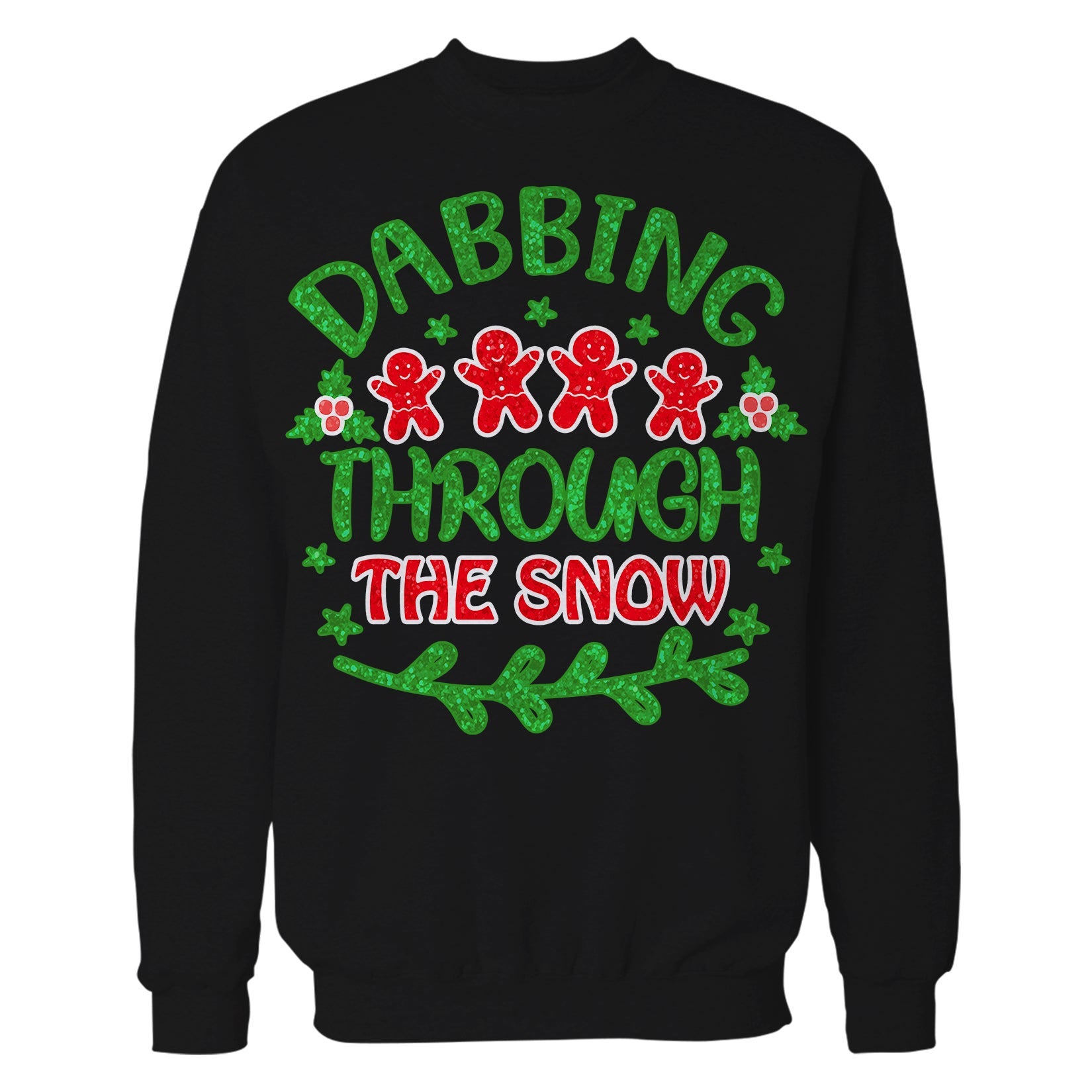 Christmas Meme Dabbing Gingerbread Men Snow Lol Xmas Sparkle Unisex Sweatshirt