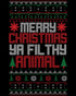 Christmas Merry Xmas Ya Filthy Animal Meme Lol Ugly Xmas Men's T-Shirt