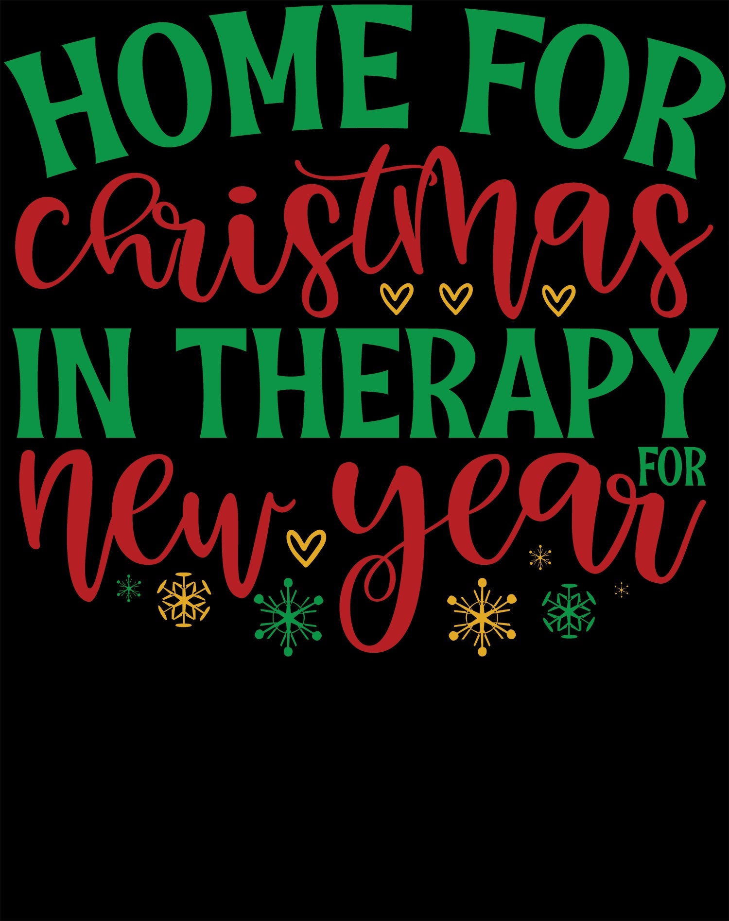 Christmas Therapy Meme Funny Sarcastic Slogan New Year Lol Women's T-Shirt