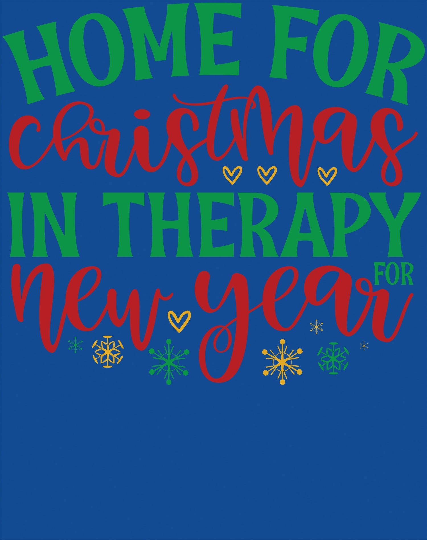 Christmas Therapy Meme Funny Sarcastic Slogan New Year Lol Women's T-Shirt