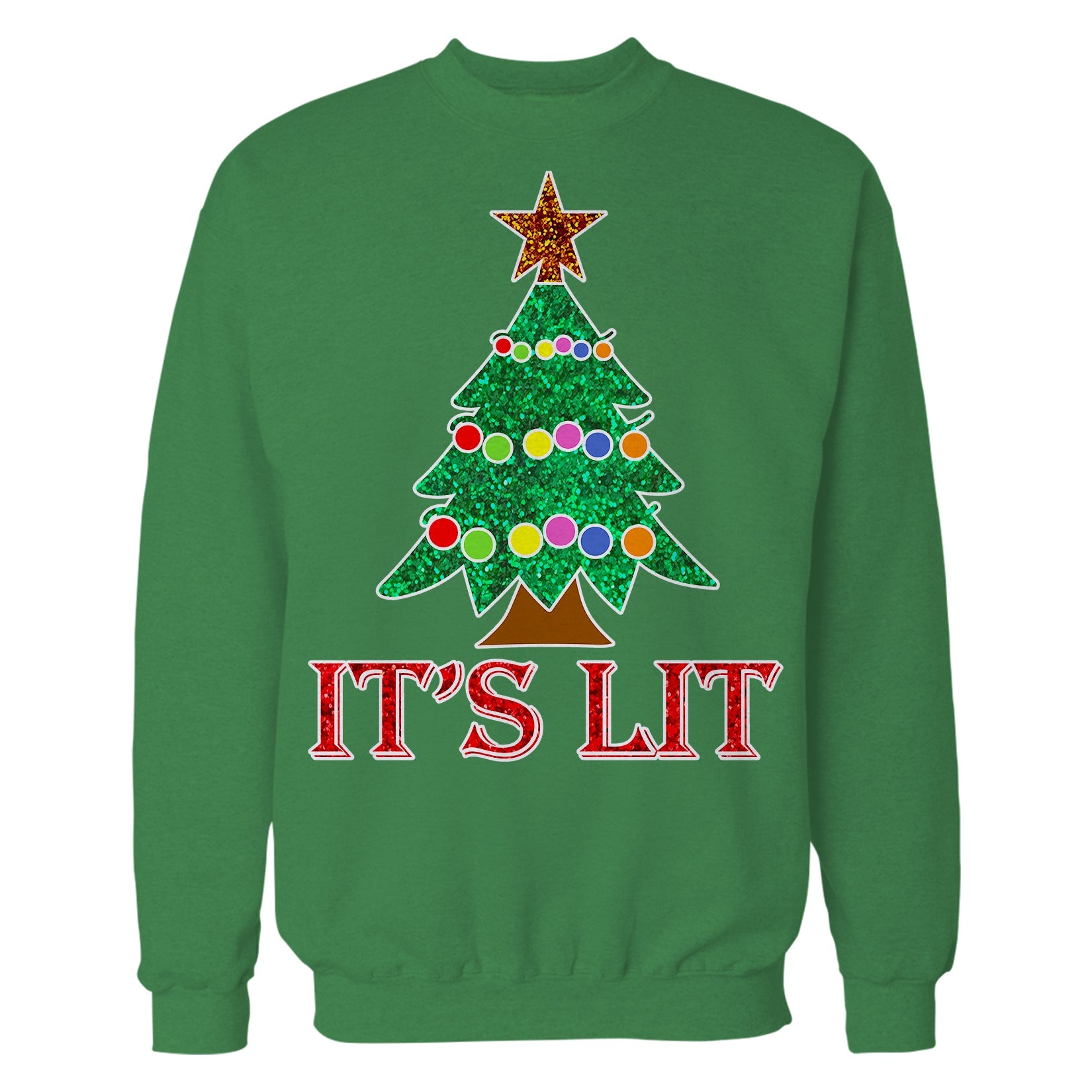 Christmas Tree Its Lit Meme Xmas Sparkle Star Fun Cute Cool Unisex Sweatshirt