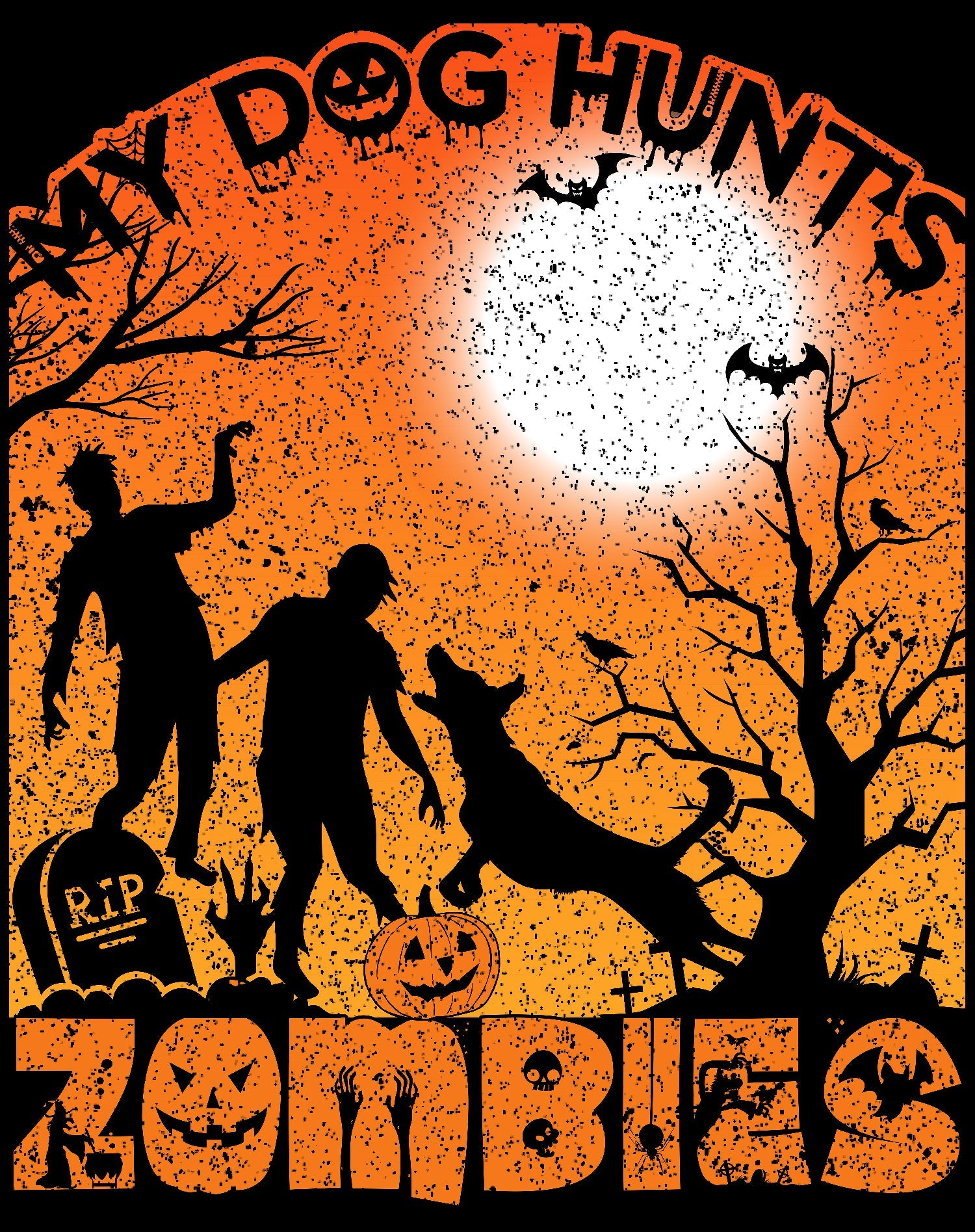 Halloween Horror My Dog Hunts Zombies Graveyard Scary Funny Official Women's T-shirt