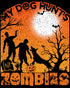 Halloween Horror My Dog Hunts Zombies Graveyard Scary Funny Official Women's T-shirt