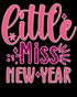 NYE Little Miss New Year Sparkle Bling Party Eve Celebration Men's T-Shirt