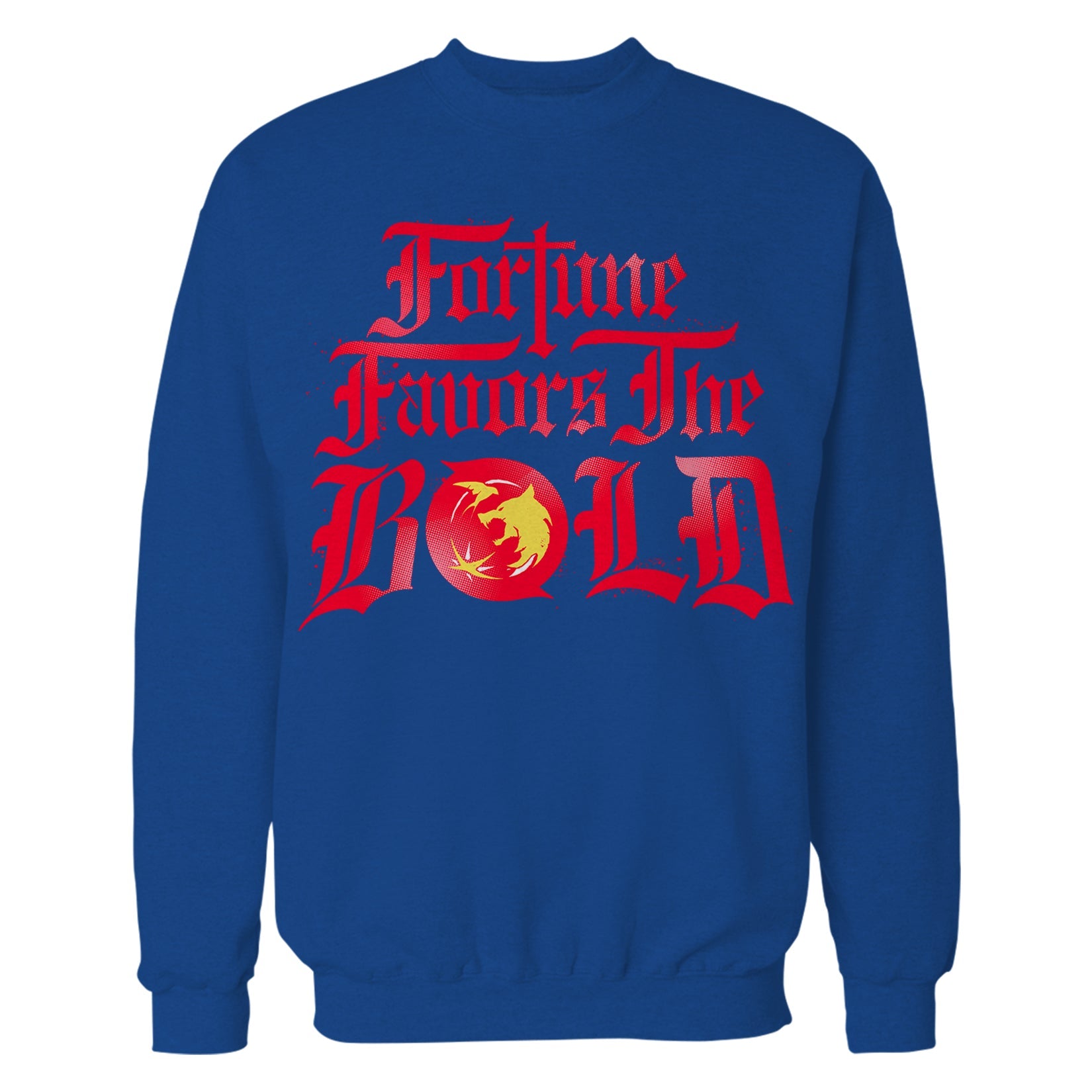 The Witcher Meme Fortune Favors Bold Official Sweatshirt
