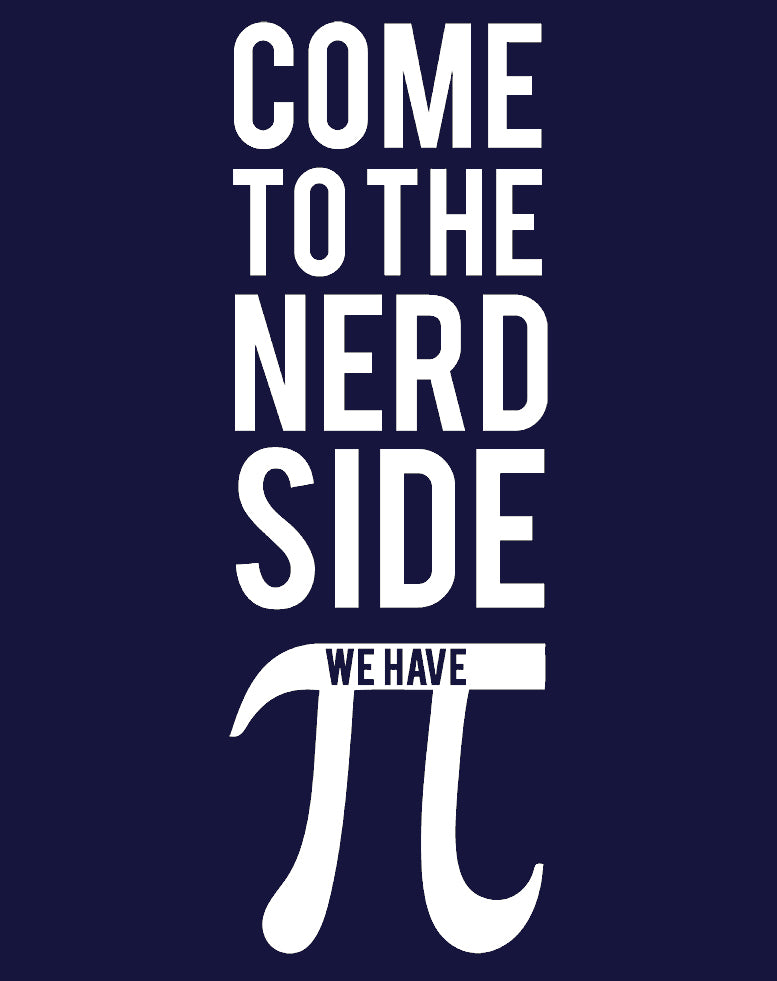 Weird Science Come To The Nerd Side We Have Pi Official Kid's T-shirt ()