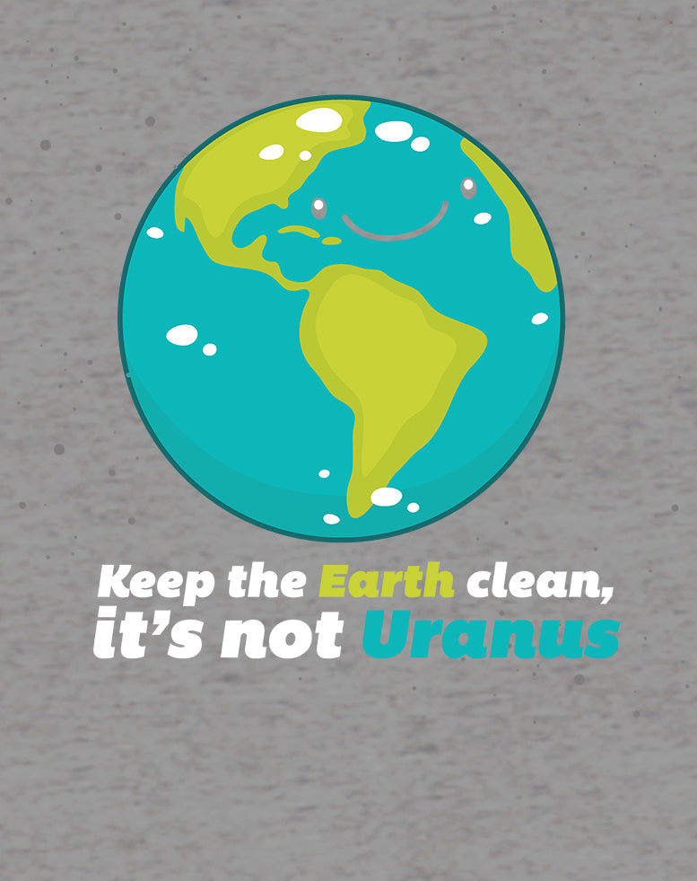 Weird Science Keep The Earth Clean It's Not Uranus Official Men's T-shirt ()