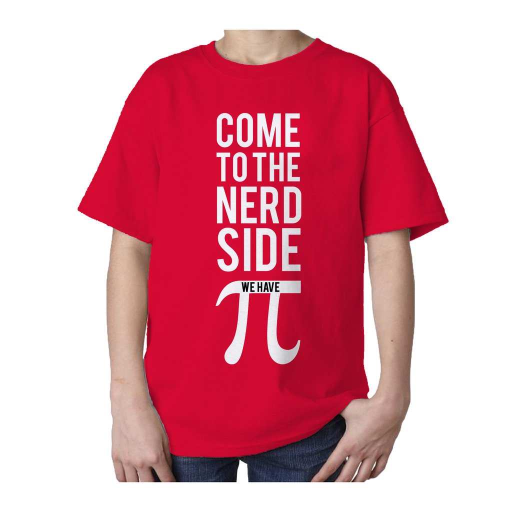 Weird Science Come To The Nerd Side We Have Pi Official Kid's T-shirt ()