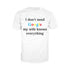 UA Just for Lolz I Don't Need Google My Wife Knows Everything Men's T-shirt ()
