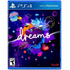 Dreams PlayStation 4