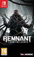 Remnant: From the Ashes NINTENDO SWITCH