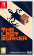 The Last Worker NINTENDO SWITCH